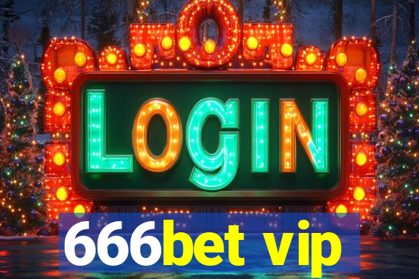 666bet vip